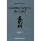 Cuentos Negros de Cuba - Paperback
