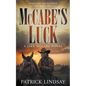 McCabe's Luck: A Classic Historical Western Series - Paperback