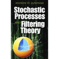 Stochastic Processes and Filtering Theory - Paperback
