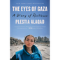The Eyes of Gaza: A Diary of Resilience - Paperback
