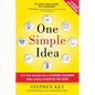 One Simple Idea: Turn Your Dreams Into a Licensing Goldmine While Letting Others Do the Work - Hardcover