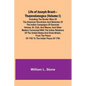 Life of Joseph Brant-Thayendanegea (Volume I): Including the Border Wars of the American Revolution and Sketches of the Indian Campaigns of Generals H - Paperback
