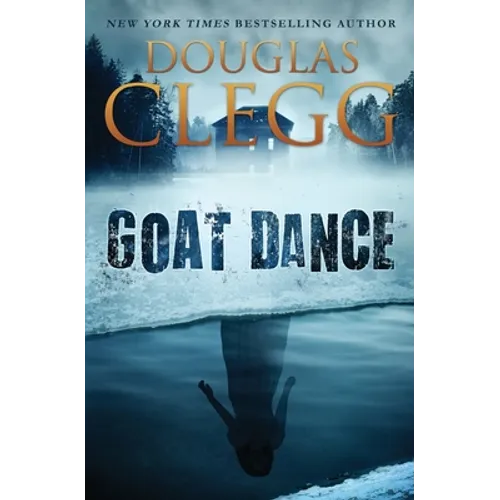 Goat Dance: A Novel of Supernatural Horror - Paperback