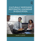 Culturally Responsive Restorative Leadership in Education: Necessary Dilemmas for Transforming Schools - Paperback