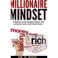 Millionaire Mindset: Habits and Simple Ideas for Success You Can Start Now - Hardcover