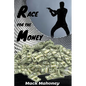Race For The Money - Paperback