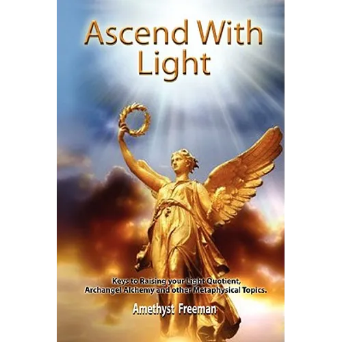 Ascend with Light - Paperback