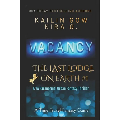 Vacancy: A YA Paranormal Urban Fantasy Thriller (The Last Lodge on Earth #1) - Paperback