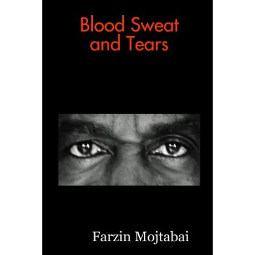 Blood Sweat and Tears - Paperback