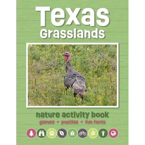 Texas Grasslands Nature Activity Book: Games & Activities for Young Nature Enthusiasts - Paperback