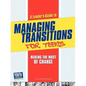 A Leader's Guide to Managing Transitions for Teens: Making the Most of Change - Paperback