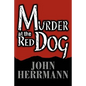 Murder at the Red Dog - Paperback