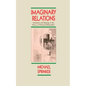 Imaginary Relations: Aesthetics & Ideology in the Theory of Historical Materialism - Paperback