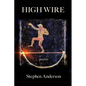 High Wire - Paperback