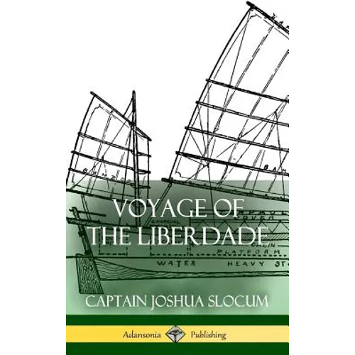 Voyage of the Liberdade (Hardcover) - Hardcover