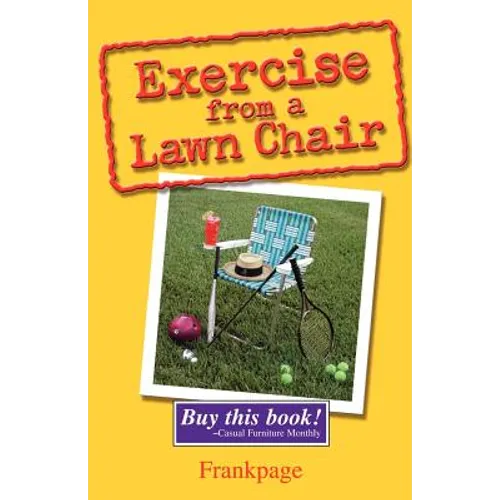 Exercise From A Lawn Chair - Paperback