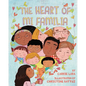 The Heart of Mi Familia - Hardcover