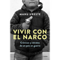 Vivir Con El Narco / Living with Narcos - Paperback