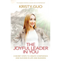The Joyful Leader In You - Paperback