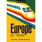 Europe by Train - Paperback