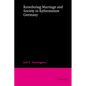 Reordering Marriage and Society in Reformation Germany - Paperback