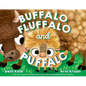 Buffalo Fluffalo and Puffalo - Hardcover