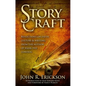 Story Craft: Reflections on Faith, Culture, and Writing from the Author of Hank the Cowdog - Paperback