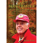 The Scoutmaster: Lessons in Service and Leadership from an American Hero - Hardcover