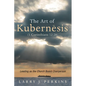 The Art of Kubernesis (1 Corinthians 12:28): Leading as the Church Board Chairperson - Paperback