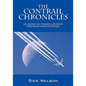 The Contrail Chronicles: An American Family's Journey Through War and Peace - Paperback