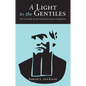 A Light to the Gentiles - Paperback