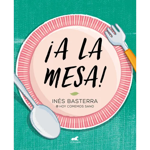 ¡A La Mesa! / Food Is Ready! - Paperback