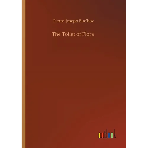 The Toilet of Flora - Paperback