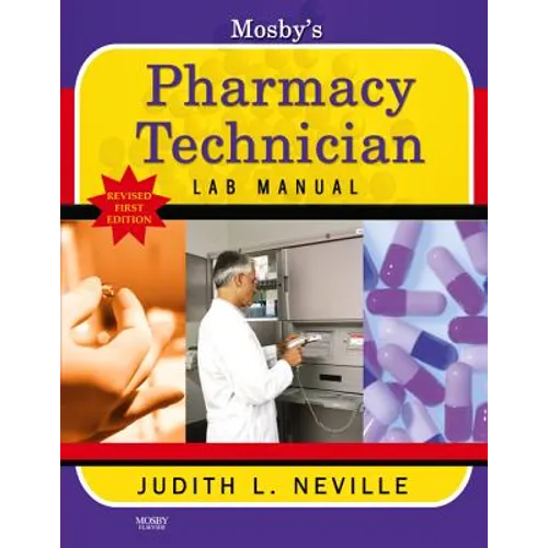 Mosby's Pharmacy Technician Lab Manual Revised Reprint - Paperback