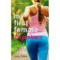 My First Female Experience: (an erotica short) - Paperback
