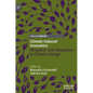 Climate-Induced Innovation: Mitigation and Adaptation to Climate Change - Hardcover