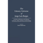 The Literary Universe of Jorge Luis Borges: An Index to References and Allusions to Persons, Titles, and Places in His Writings - Hardcover