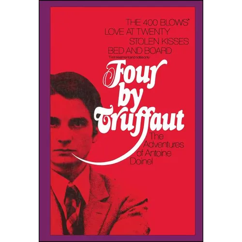 Four by Truffaut: The Adventures of Antoine Doinel - Paperback