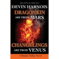 Dragonkin Are from Mars, Changelings Are from Venus - Paperback