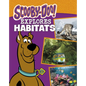 Scooby-Doo Explores Habitats - Hardcover