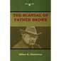 The Scandal of Father Brown - Paperback