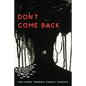 Don't Come Back - Paperback