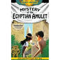 Mystery of the Egyptian Amulet: An Ancient Egypt Kids Book - Hardcover