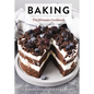 Baking: The Ultimate Cookbook - Hardcover