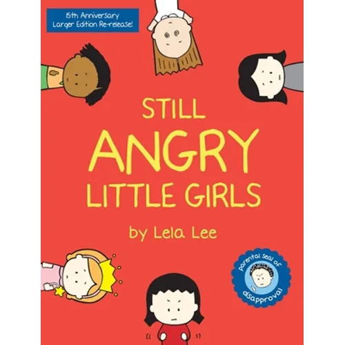 Still Angry Little Girls - Hardcover