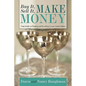 Buy It, Sell It, Make Money: Your Guide to Finding and Reselling Luxury Goods Online - Paperback