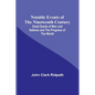 Notable Events of the Nineteenth Century; Great Deeds of Men and Nations and the Progress of the World - Paperback