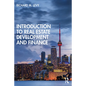 Introduction to Real Estate Development and Finance - Paperback