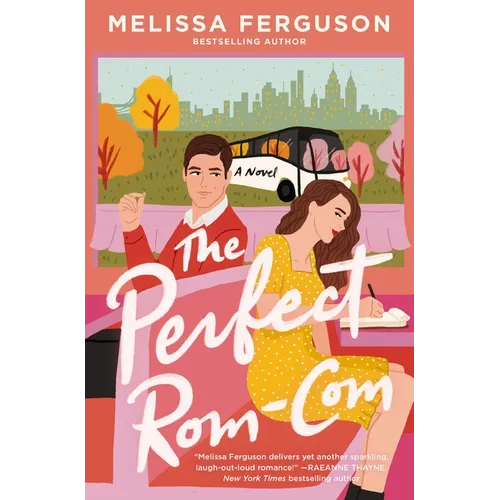 The Perfect Rom-Com: A Charming, Feel-Good, Sweet Romance Novel from the Bestselling Author of Meet Me in the Margins - Paperback