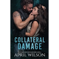 Collateral Damage: McIntyre Security Bodyguard Series - Book 13 - Paperback
